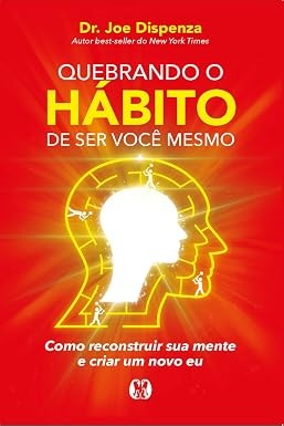 Capa de Quebrando o Hábito de Ser Você Mesmo
